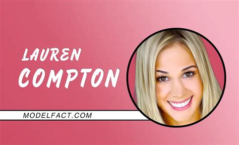 lauren compton nide|Lauren Compton Body, Career, Boyfriend & Net Worth .